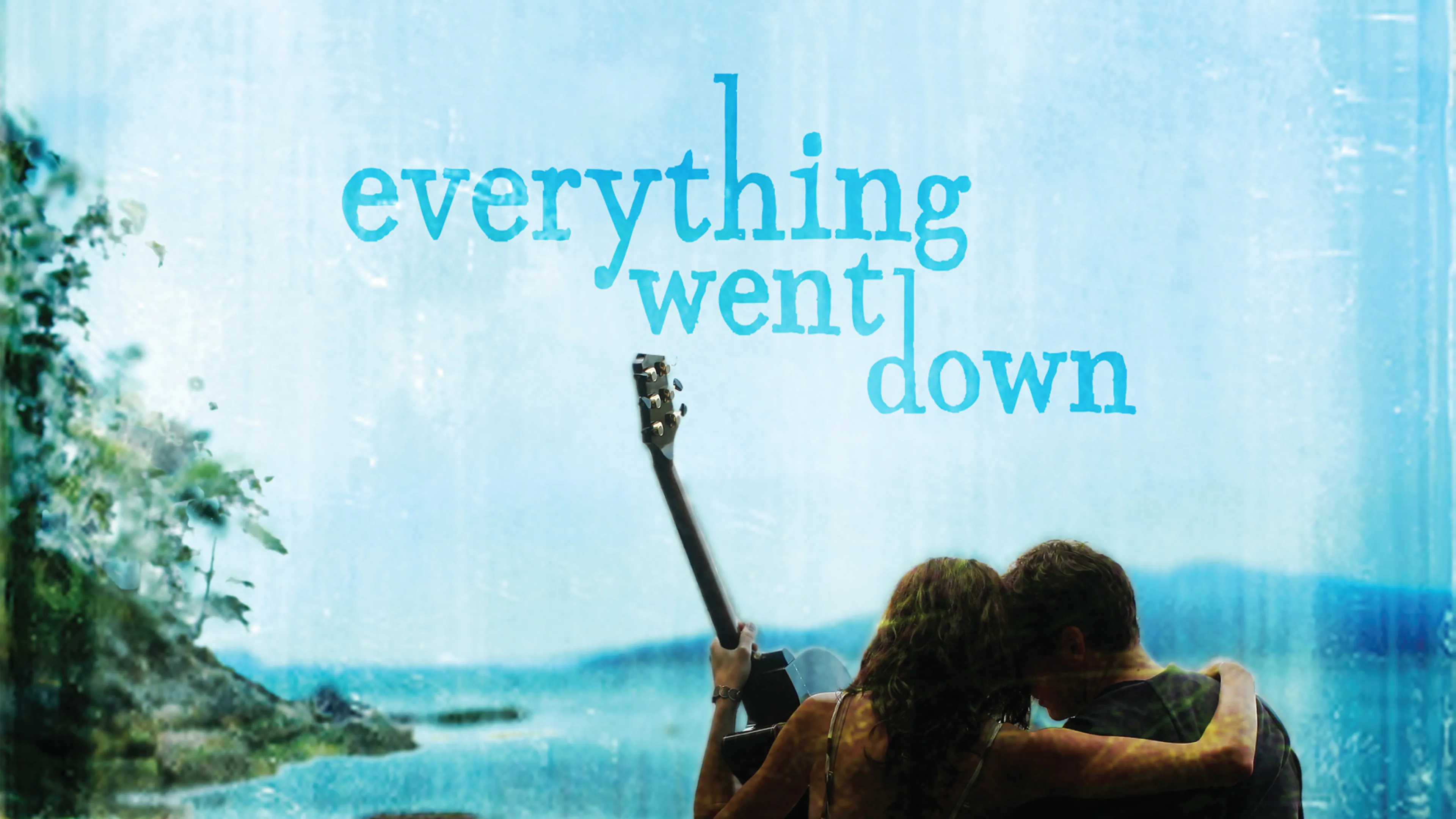 Everything Went Down poster